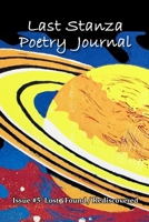 Last Stanza Poetry Journal, Issue #5: Lost / Found / Rediscovered B09917WZQZ Book Cover