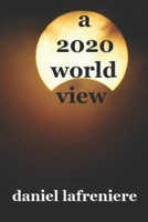 a 2020 world view 177720142X Book Cover
