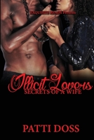 Illicit Lovers: Secrets of A Wife 1535566922 Book Cover