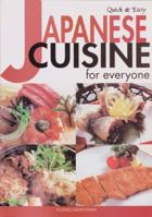 Quick & Easy Japanese Cuisine for Everyone 4915249204 Book Cover