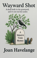 Wayward Shot 1738795977 Book Cover