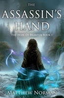 The Assassin's Hand: The Hope of Brantur Book 1 0645829315 Book Cover