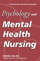 Psychology of Mental Health Nursing (Psychology Applied to Nursing) 033357768X Book Cover