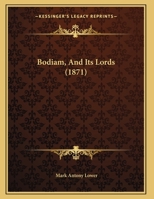 Bodiam, And Its Lords (1871) 1241602654 Book Cover