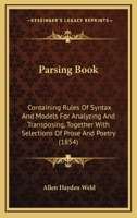 Parsing Book: Containing Rules of Syntax, And Models for Analyzing And 1016243642 Book Cover