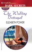 The Wedding Betrayal 0373805411 Book Cover