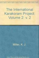 The International Karakoram Project: Volume 2 0521129761 Book Cover