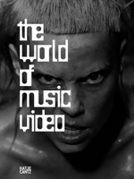 The World of Music Video 3775751904 Book Cover