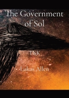 The Government of Sol: Tnk B0BFV2174H Book Cover