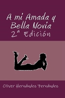 A mi Amada y Bella Novia 1034429442 Book Cover