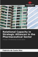 Relational Capacity in Strategic Alliances in the Pharmaceutical Sector 620735270X Book Cover