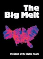 The Big Melt 1600019889 Book Cover