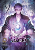Level Up with the Gods, Vol. 3 B0G6YF9GFB Book Cover