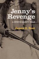 Jenny's Revenge: A Steve Dancy Tale 1628999071 Book Cover