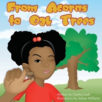 From Acorns to Oak Trees: Girls Version 0981849423 Book Cover