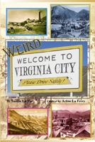 Weird Virginia City 1387286145 Book Cover
