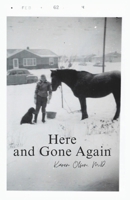 Here and Gone Again B0FDPZLDFF Book Cover