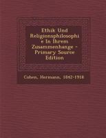 Ethik Und Religionsphilosophie In Ihrem Zusammenhange 1021476749 Book Cover