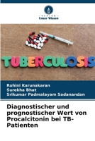 Diagnostischer und prognostischer Wert von Procalcitonin bei TB-Patienten (German Edition) 620939499X Book Cover