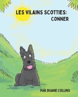 Les Vilains Scotties: Conner B0BMDQZT64 Book Cover
