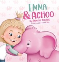 Emma and Achoo B0CWNDSQ1T Book Cover