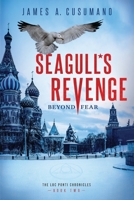 Seagull's Revenge: Beyond Fear 1954968760 Book Cover