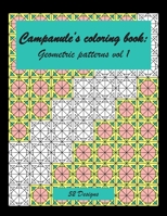 Campanule's coloring book: Geometric patterns coloring book 52 Designs B08GFZKMHV Book Cover