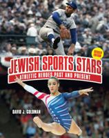 Jewish Sports Stars: Athletic Heroes Past And Present (General Jewish Interest) 146771206X Book Cover
