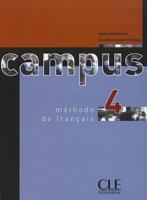 MÃ©thode de franÃ§ais Campus 4 2090333146 Book Cover