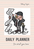 Daily Planner - Do what you love (Italian Edition) B093KJ57KN Book Cover