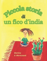 Piccola storia di un fico d'india B08BWGWF3J Book Cover