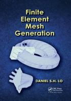 Finite Element Mesh Generation 1138749249 Book Cover