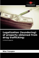 Legalization (laundering) of property obtained from drug trafficking 620301804X Book Cover