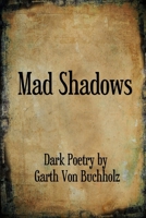 Mad Shadows 1105958825 Book Cover