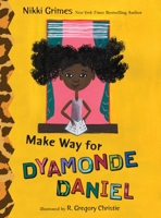 Make Way for Dyamonde Daniel 0399251758 Book Cover