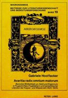 Avaritia Radix Omnium Malorum: Barocke Bildlichkeit Um Geld Und Eigennutz in Flugschriften, Flugblaettern Und Benachbarter Literatur Der Kipper- Und 3820488324 Book Cover
