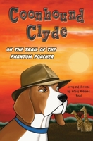 On the Trail of the Phantom Poacher (Coonhound Clyde) 1962226050 Book Cover