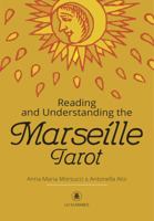 Reading and Understanding the Marseille Tarot 0738761141 Book Cover