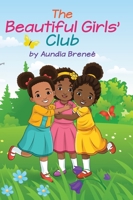 The Beautiful Girls' Club 0578600366 Book Cover