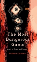 The Most Dangerous Game And Other Writings 9395346590 Book Cover