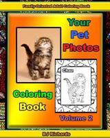 Your Pet Photos Coloring Book Volume 2 1974359255 Book Cover
