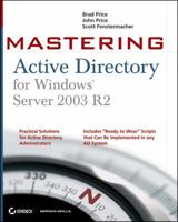 MasteringActive Directory for WindowsServer 2003 R2 (Mastering) 0782144411 Book Cover