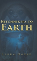 Hitchhikers to Earth 1967804206 Book Cover
