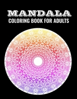 Mandala Coloring Book for Adults: 50 Advanced Mandala Pattern Coloring Pages B08T48J84L Book Cover