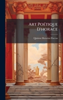 Art PoÃ(c)tique D'horace (French Edition) 1024676196 Book Cover