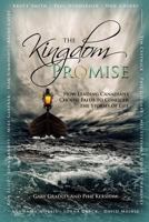 The Kingdom Promise: How Leading Canadians Choose Faith to Conquer the Storms of Life 1894860322 Book Cover