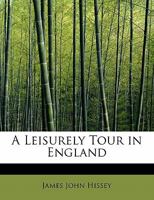 A Leisurely Tour in England 1115853465 Book Cover