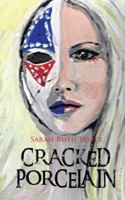 Cracked Porcelain 1481786547 Book Cover
