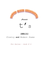 Dahved Malik Lillacale'nia presents t's 19891993 Floetry and Modern Poems Pro Series book #4 B093CHJ3TM Book Cover