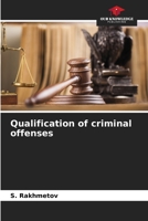 Qualification of criminal offenses 6205390663 Book Cover